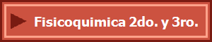 Fisicoquimica 2do. y 3ro.