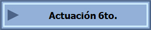 Actuacin 6to.