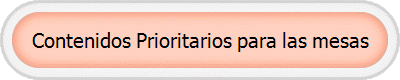 Contenidos Prioritarios para las mesas
